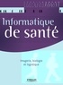 Cédric Cartau et Stéphane Devise - Informatique de santé - Imagerie, biologie et logistique.