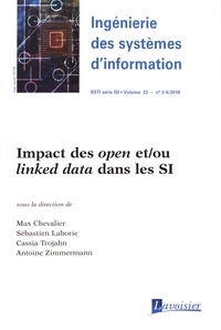 Max Chevalier et Sébastien Laborie - Ingénierie des systèmes d'information Volume 23 N° 3-4, mai-août 2018 : Impact des open et/ou linked data dans les SI.