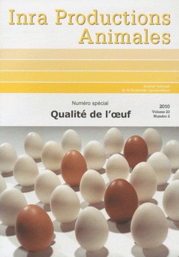 Yves Nys - INRA Productions Animales Volume 23 N° 2/2010 : Qualité de l'oeuf.