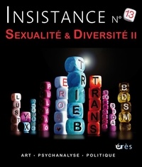  Erès - Insistance N° 13 : Sexualité et diversité II.