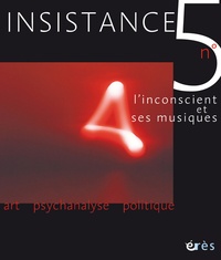 Jean-Michel Vivès - Insistance N° 5 : L'inconscient et ses musiques.