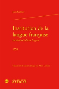 Jean Garnier - Institution de la langue francaise - 1558.