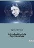 Sigmund Freud - Introduction a la psychanalyse.