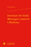 Louis Desgraves - Inventaire des fonds Montaigne conservés à Bordeaux.