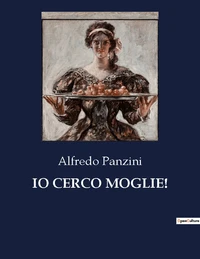 Io cerco moglie!