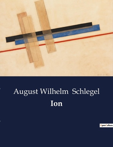 August Wilhelm Schlegel - Ion.