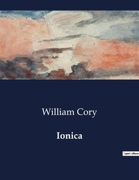 William Cory - American Poetry  : Ionica.