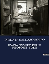 Roero diodata Saluzzo - Classici della Letteratura Italiana  : Ipazia ovvero delle filosofie -volii - 454.