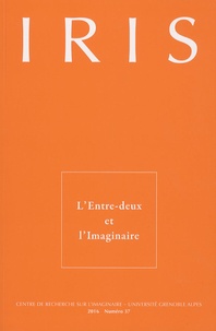 Marie-Agnès Cathiard - Iris N° 37 : L'Entre-deux et l'Imaginaire.