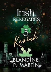 Irish Renegades - 3. Keziah