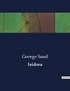 George Sand - Les classiques de la littérature  : Isidora - ..