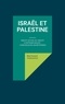 Med Kamel Yahiaoui - Israël et Palestine - Droit Divin ou Droit Contemporain - Chroniques mortifères.