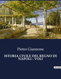 Istoria civile del regno di napoli - voli
