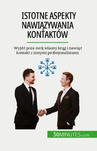 Istotne aspekty nawiązywania kontaktów
