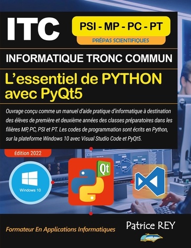 ITC - MPSI - Essentiel De Python Avec PyQt5. Avec Visual Studio Code