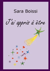 J'ai appris à être