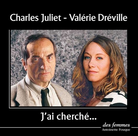 Charles Juliet - J'ai cherché.... 1 CD audio