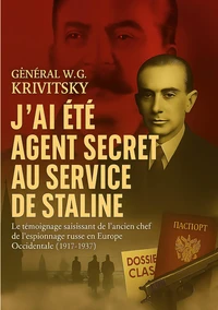 J'ai été agent secret au service de Staline