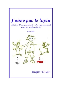 J'aime pas le lapin