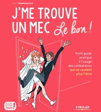 J'me trouve un mec
