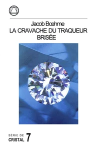 Jacob Boehme : la cravache du traqueur brisée