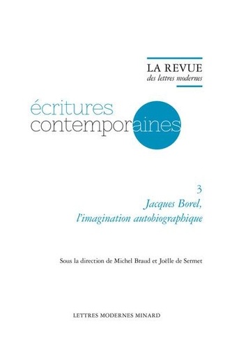 Jacques Borel, l'imagination autobiographique