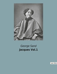 George Sand - Jacques Vol.1.