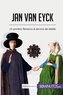  50Minutos - Arte y literatura  : Jan van Eyck - Un primitivo flamenco al servicio del detalle.