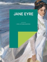 Charlotte Brontë - Jane Eyre.