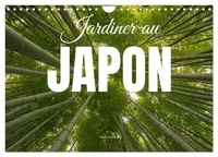 Photostravellers Photostravellers - CALVENDO Nature  : Jardiner au Japon (Calendrier mural 2025 DIN A4 vertical), CALVENDO calendrier mensuel - La beauté des jardins japonais.