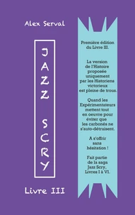 Jazz Scry : Livre III