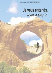 Je vous entends, vous savez ?