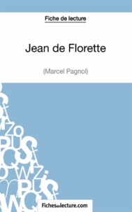  Fichesdelecture.com - Jean de Florette - Analyse complète de l'oeuvre.