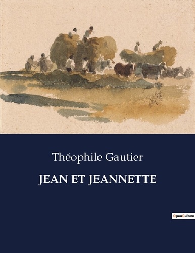 Les classiques de la littérature  Jean et jeannette. .