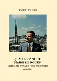 Jean Lecanuet, maire de Rouen
