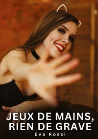 Jeux de mains, rien de grave