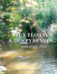  La Méridienne du monde rural - Jeux Floraux des Pyrénées - Anthologie 2020.