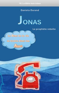 Jonas le prophète rebelle