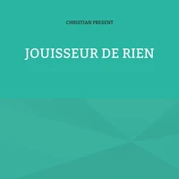 Jouisseur de rien