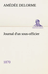 Journal d'un sous-officier, 1870