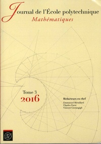 Emmanuelle Breuillard et Charles Favre - Journal de l'Ecole polytechnique - Mathématiques N° 3 : Année 2016.