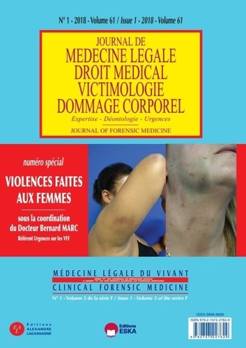 Bernard Marc - Journal de médecine légale Volume 61 N° 1/2018 : Violences faites aux femmes.