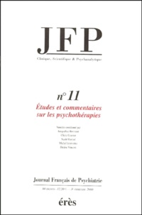  Erès - Journal Français de Psychiatrie N° 11 : Etudes et commentaires sur les psychothérapies.