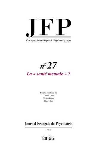 Charles Melman et Marcel Czermak - Journal Français de Psychiatrie N° 27 : La "santé mentale" ?.