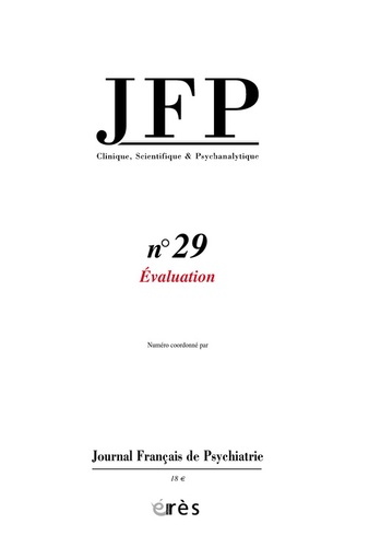 Yannick Cann et Thierry Jean - Journal Français de Psychiatrie N° 29 : Evaluation.