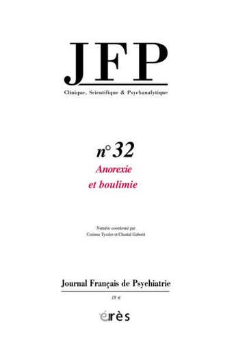 Charles Melman - Journal Français de Psychiatrie N° 32 : Anorexie-boulimie Approche clinique et théorique.