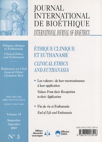 Christian Byk - Journal International de Bioéthique Volume 18 N° 3/2007 : Ethique clinique et euthanasie.