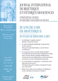 Christian Byk - Journal International de Bioéthique Volume 26 N° spécial juillet 2015 : 20 ans de lois de bioéthique.