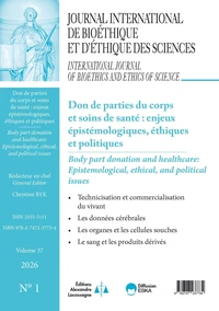 Don de parties du corps et soins de santé : enjeux épistémologiques, éthiques et politiques