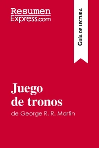 Juego de tronos de George R. R. Martin (Guía de lectura)